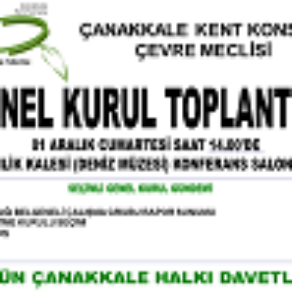 Çevre Meclisi Seçimli Genel Kurul Toplantısı