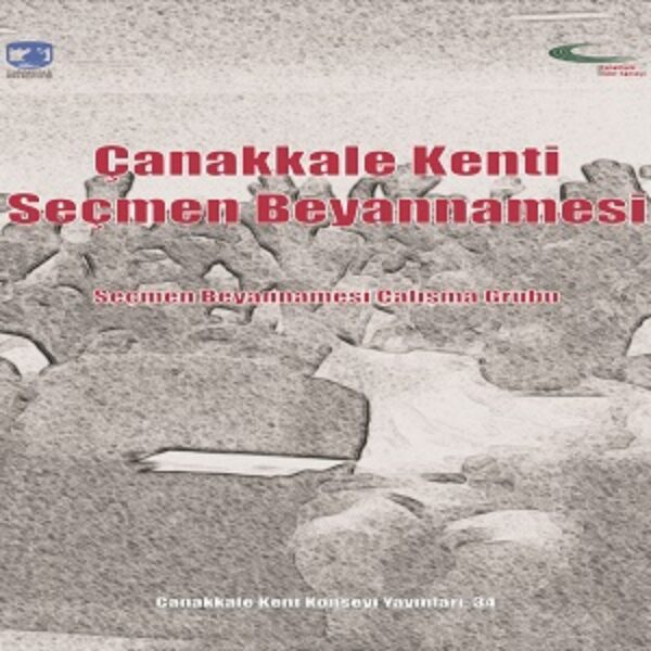 Çanakkale Kenti Seçmen Beyannamesi yayımlandı