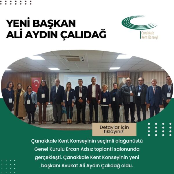 Başkan; Avukat Ali Aydın Çalıdağ oldu