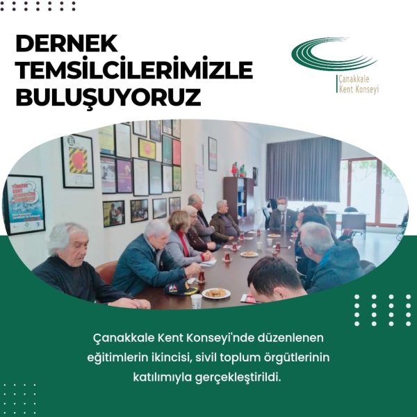 Dernek Temsilcilerimizle Buluşuyoruz