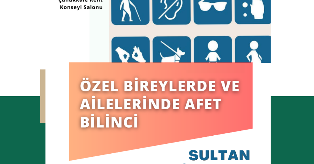 Özel Bireylerde ve Ailelerinde Afet Bilinci