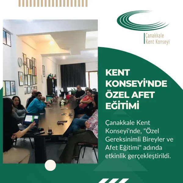 Kent Konseyi’nde Özel Afet Eğitimi