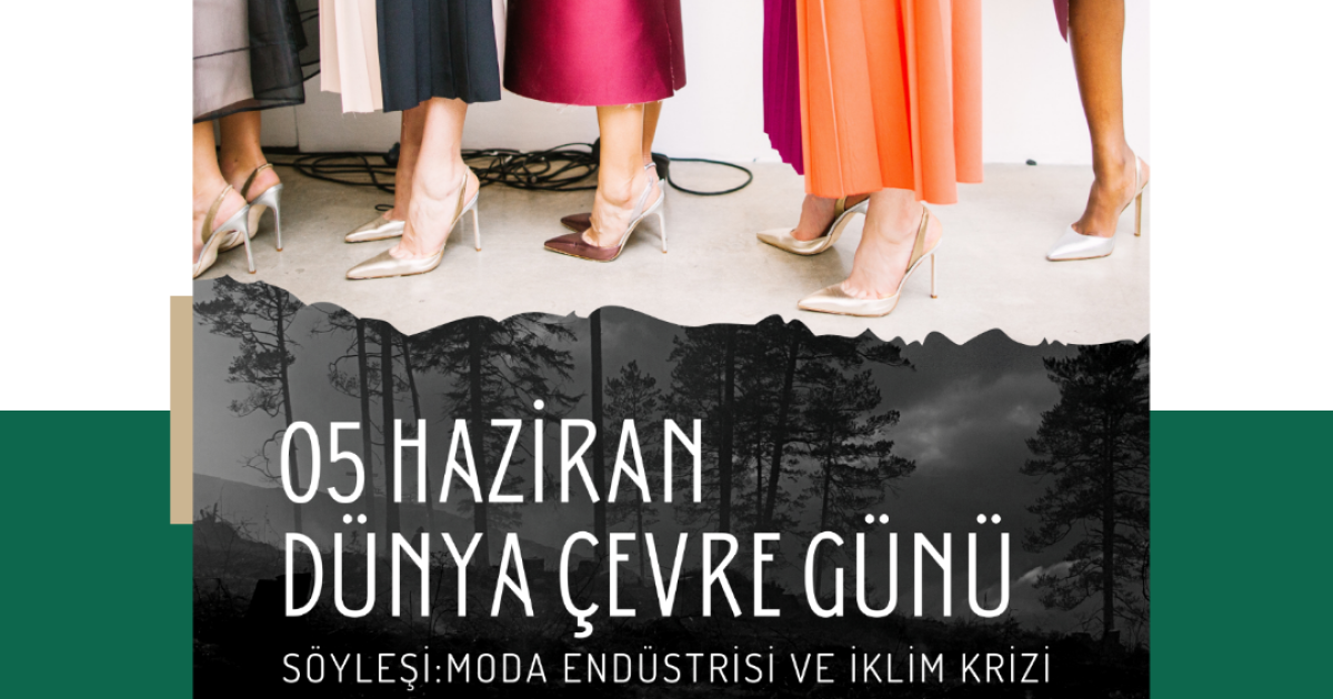 Moda Endüstrisi ve İklim Krizi Söyleşisi